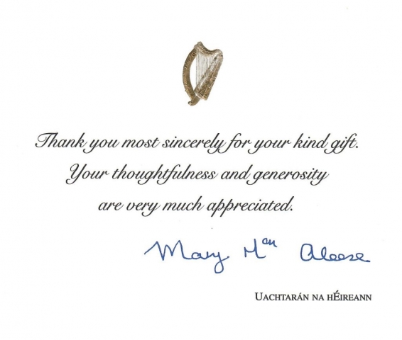 Thank you note from Mary McAleese, President of Ireland (1997-2011)
